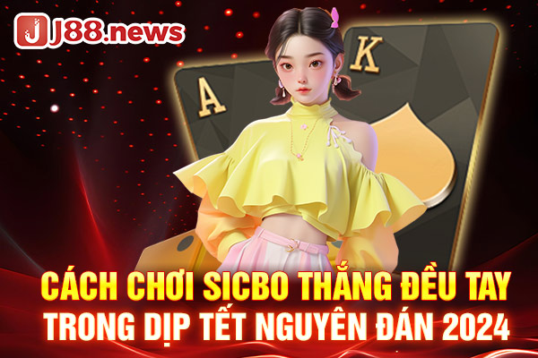 Cách chơi Sicbo thắng đều tay trong Casino