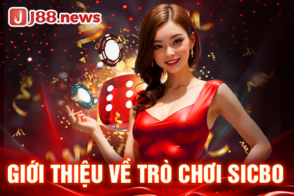 Giới thiệu về trò chơi Sicbo