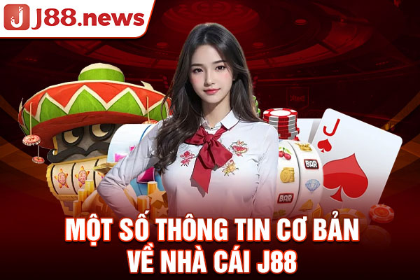 Một số thông tin cơ bản về nhà cái