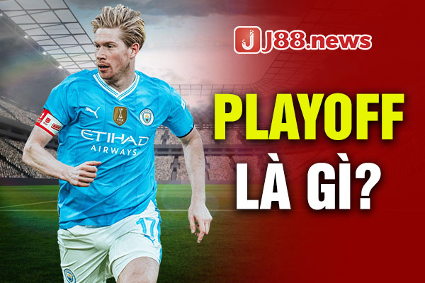 Playoff là gì?