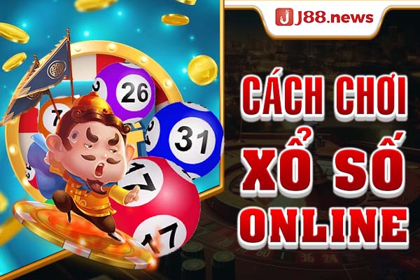 Cách chơi xổ số online.